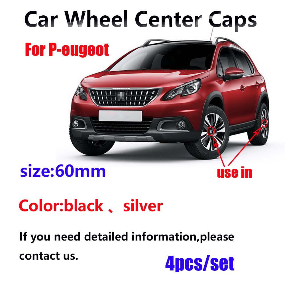 4pcs 60mm Wheel Center Hub Caps Badge Car Emblem For Peugeot 107 108 206 207 307 308 408 508 2008 3008 Car Tire Caps Cover