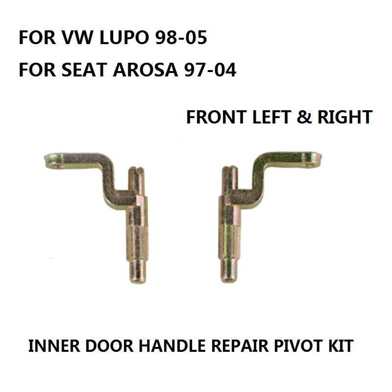 FRONT RIGHT AND LEFT INTERIOR DOOR HANDLE REPAIR KIT FOR VW LUPO 98-05, FOR SEAT AROSA 97-04