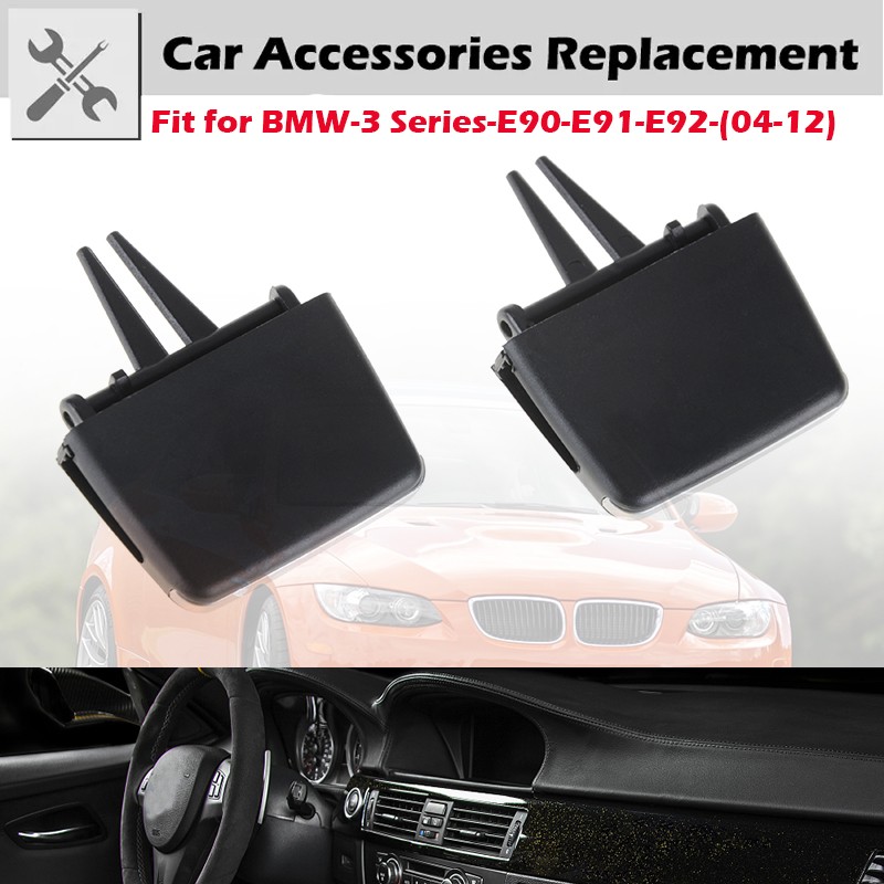 Front A/C Vent Clip Paddle Fit For BMW 3 Series E90 2004 - 2012 E91 Air Conditioning Outlet Modification Accessories Replacement