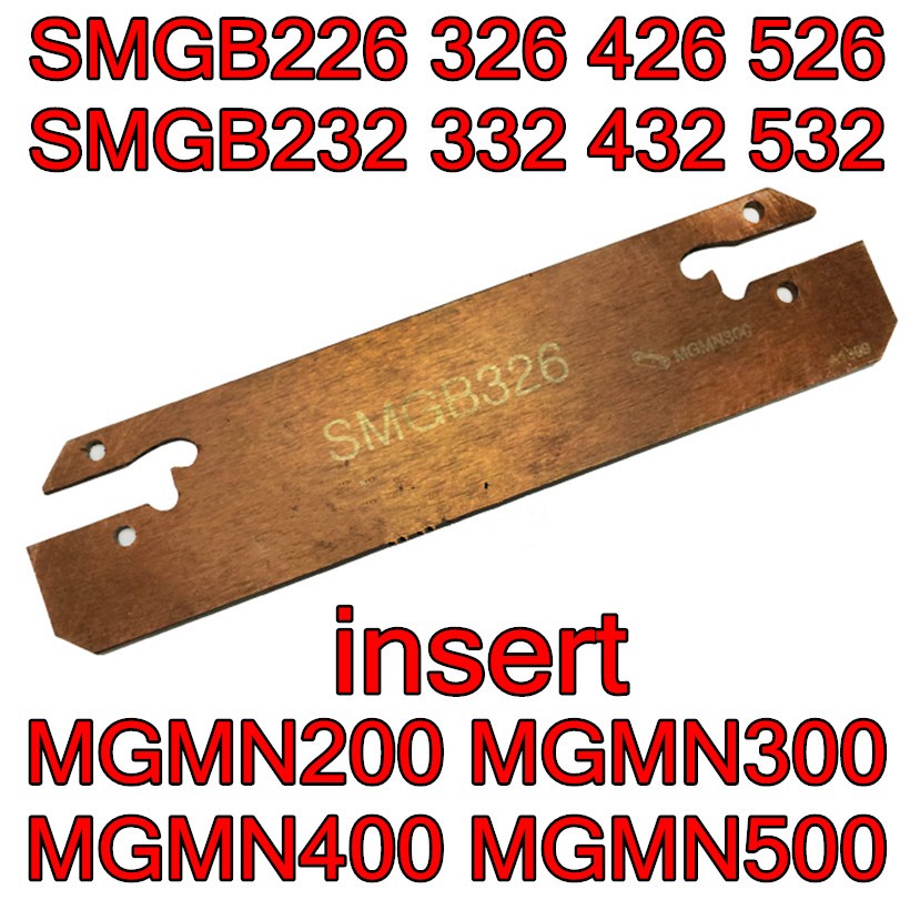 SMGB226 326 426 526 SMGB232 332 432 532 Insert MGMN200 MGMN300t MGMN400 MGMN500 Use SMBB Knife Holder Free Shipping