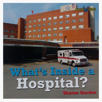 Bookworms What's Inside a Hospital? Paperback Book