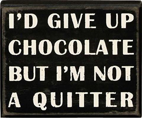 Primitives By Kathy 19102 Classic Box Sign, 5 X 4-Inches, Give Up Chocolate