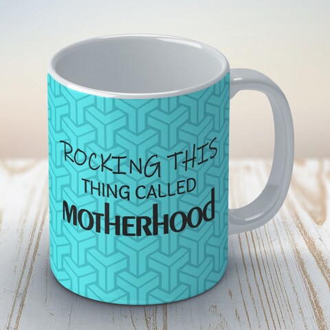 For moms: Motherhood Coffee Mug