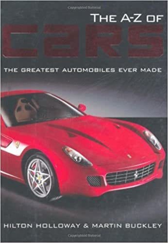 هيلتون هولواي A - Z Of Car: The Greatest السيارات على الإطلاق - غلاف ورقي - 7 يونيو 2010