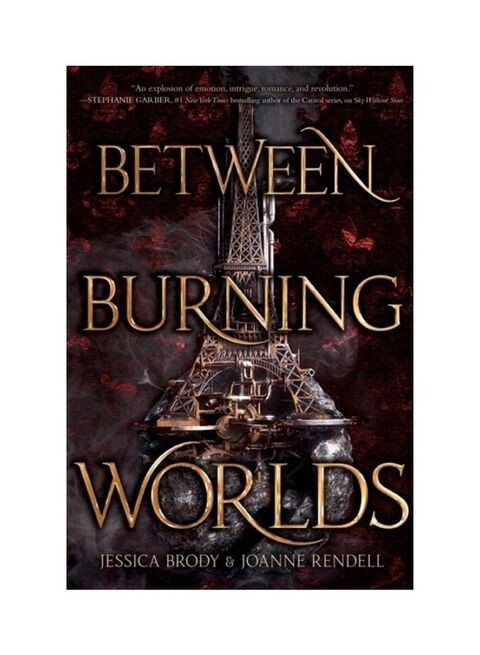 Between Burning Worlds, Volume 2 Hardcover English by Jessica Brody