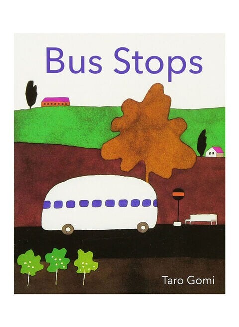 Bus Stops - Board Book English by Taro Gomi - 23rd July 2013