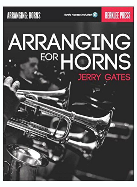Arranging For Horns Paperback English by Jerry Gates - 1-May-15