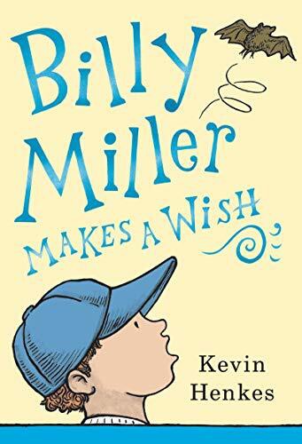 BILLY MILLER MAKES A WISH