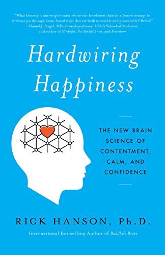 HARDWIRING HAPPINESS