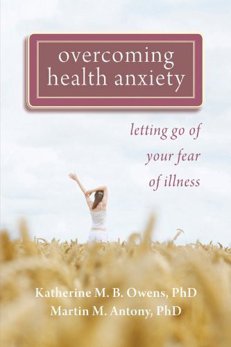 OVERCOMING HEALTH ANXIETY