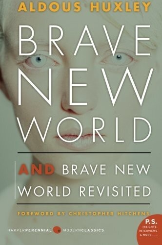 BRAVE NEW WORLD &amp; BNW REVISITED