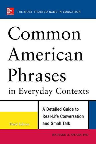 COMMON AMERICAN PHRASES IN EVERYDAY CONT