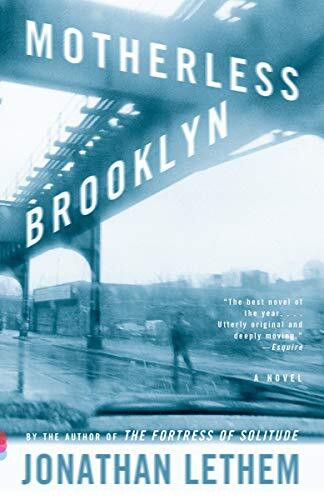 MOTHERLESS BROOKLYN