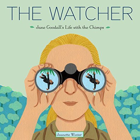 WATCHER JANE GOODALLS LIFE W/THE CHIMPS