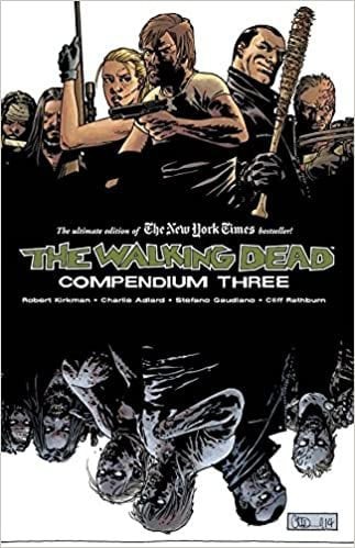 Robert Kirkman The Walking Dead Compendium Volume 3 - Paperback &ndash; 13 October 2015