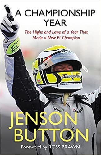 Jenson Button A Championship Year - Paperback &ndash; 10 June 2010