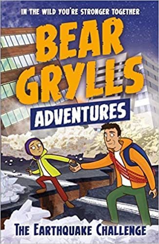 Bear Grylls A Bear Grylls Adventure 6: The Earthquake Challenge - Paperback &ndash; 7 September 2017