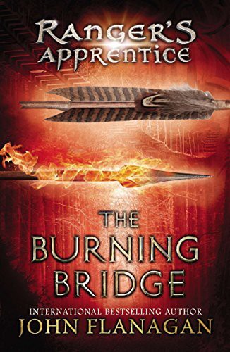 The Burning Bridge (The Ranger&#39;s Apprentice, Book 2)