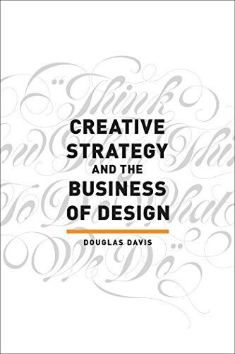 CREATIVE STRATEGY &amp; THE BUSINESS OF DESI