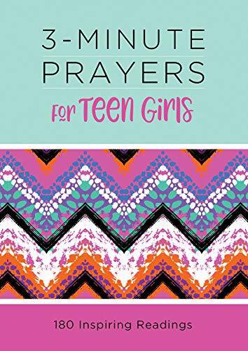 3 MINUTE PRAYERS FOR TEEN GIRLS