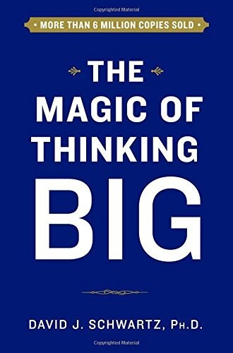 MAGIC OF THINKING BIG