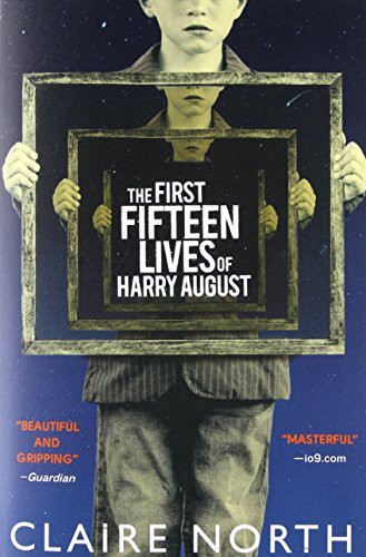 FIRST FIFTEEN LIVES OF HARRY AUGUST