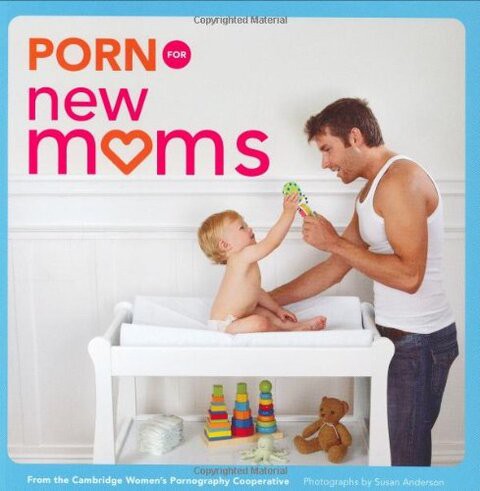 PORN FOR NEW MOMS