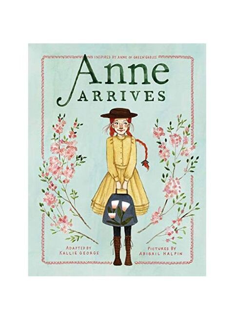 Anne Arrives Paperback