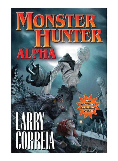 Monster Hunter Alpha Paperback English By Larry Correia - 16-Aug-11