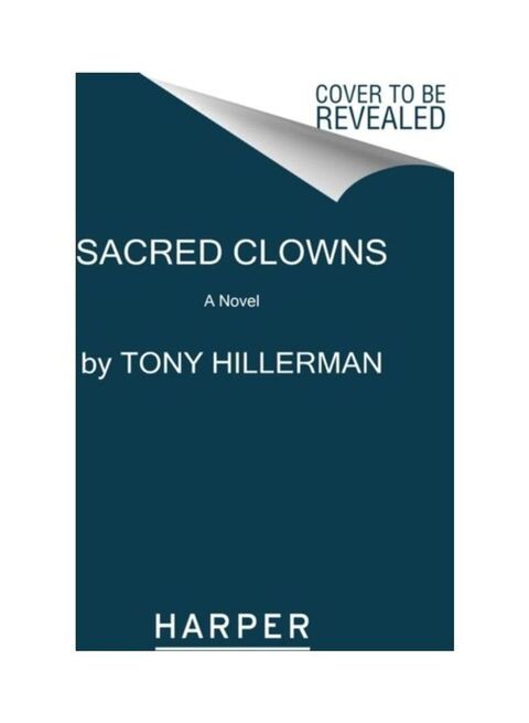 Sacred Clowns: A Leaphorn And Chee Novel Paperback English By Tony Hillerman