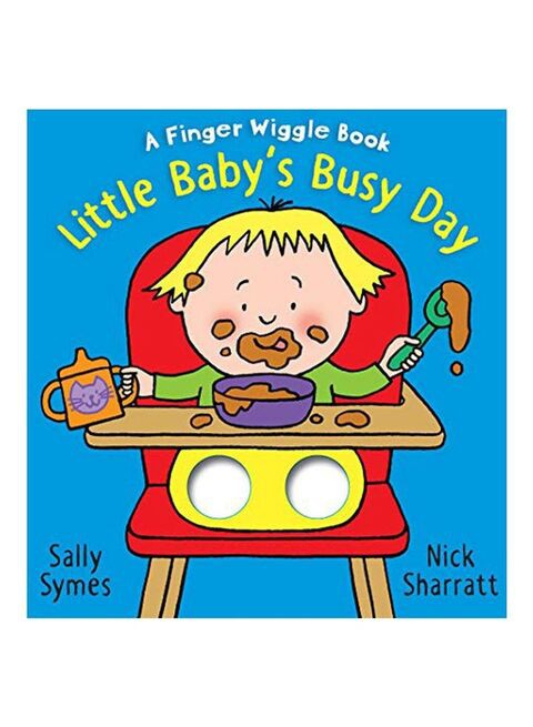 Little Baby&#39;s Busy Day: A Finger Wiggle Book Board Book English by Sally Symes - 24 March 2020