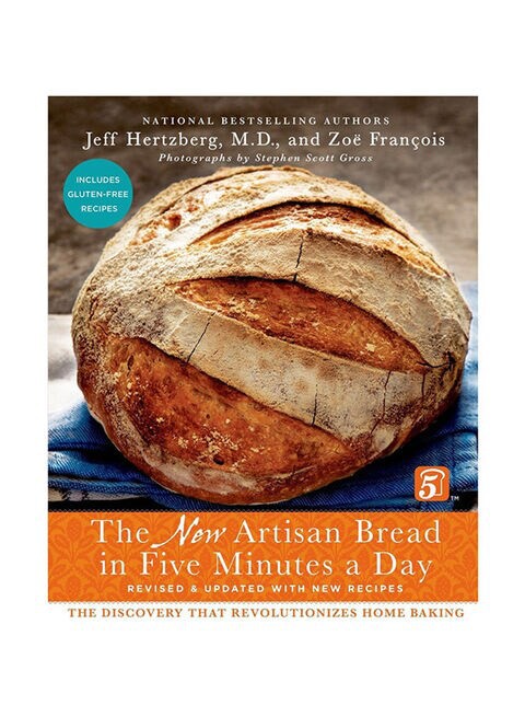 The New Artisan Bread in Five Minutes a Day: The Discovery That Revolutionizes Home Baking by Jeff Hertzberg, Zo&euml; Fran&ccedil;ois, Stephen Scott Gross - Hardcover English - 14-Jul-15