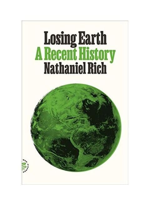 Losing Earth Paperback English By Nathaniel Rich