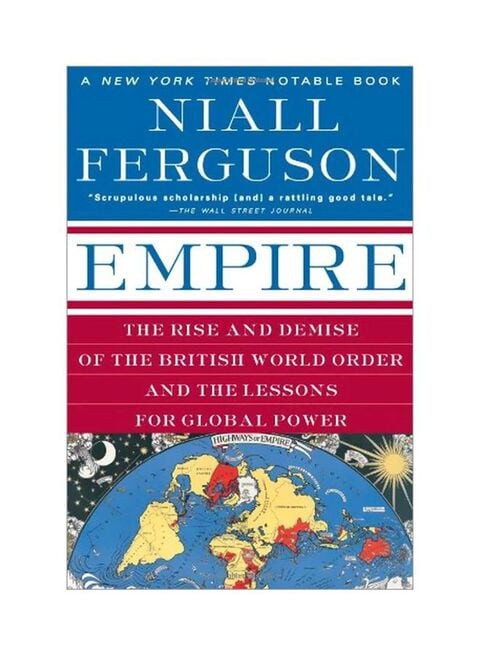 Empire: The Rise And Demise Of The British World Order And The Lessons For Global Power Paperback