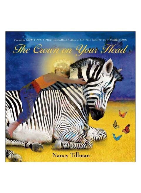 The Crown On Your Head Hardcover English by Nancy Tillman - 1-Dec-14