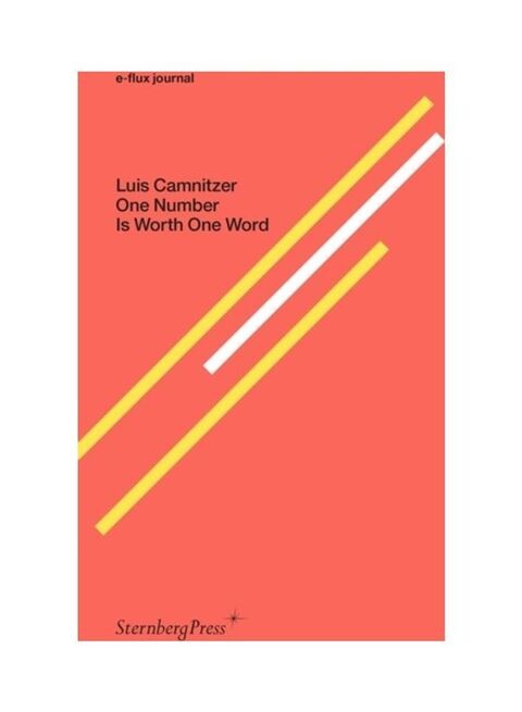 One Number Is Worth One Word Paperback English By Luis Camnitzer