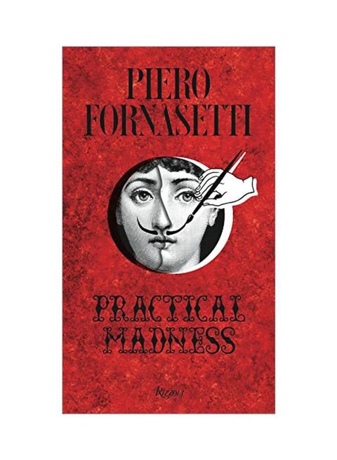 Piero Fornasetti : Practical Madness Hardcover