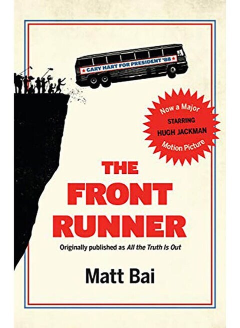 The Front Runner (All The Truth Is Out Movie Tie-In) Paperback