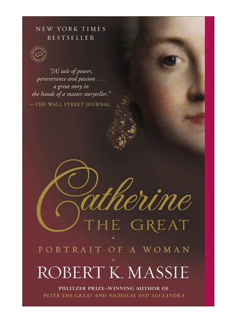 Catherine The Great: Portrait Of A Woman - Paperback English By Robert K. Massie - 18/09/2012