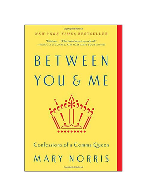 Between You And Me: Confessions Of A Comma Queen Paperback