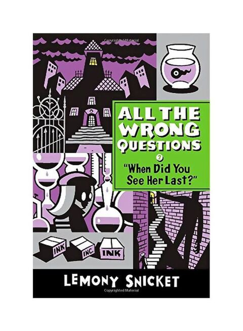 All The Wrong Question: When Did You See Her Last? Paperback English by Lemony Snicket - 18 August 2015