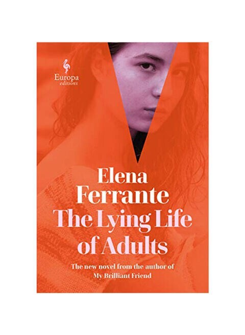 The Lying Life Of Adults Hardcover English by Elena Ferrante