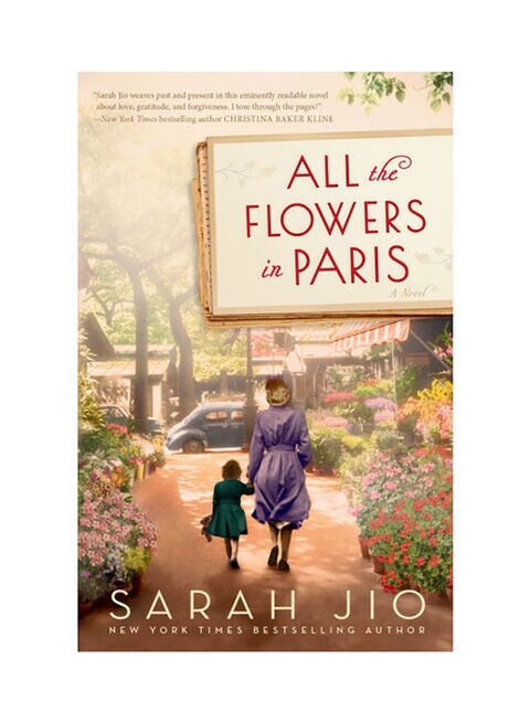 All The Flowers In Paris Paperback