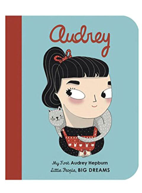 Audrey Hepburn Little People Big Dreams Board Book English by Isabel Sanchez Vegara
