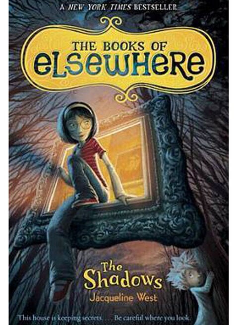 The Books of Elsewhere: The Shadows by Jacqueline West - Paperback English