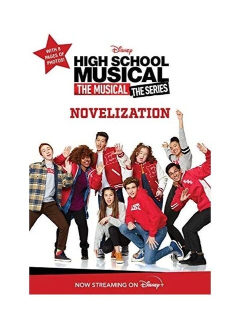 High School Musical: The Musical: The Series: Novelization Paperback