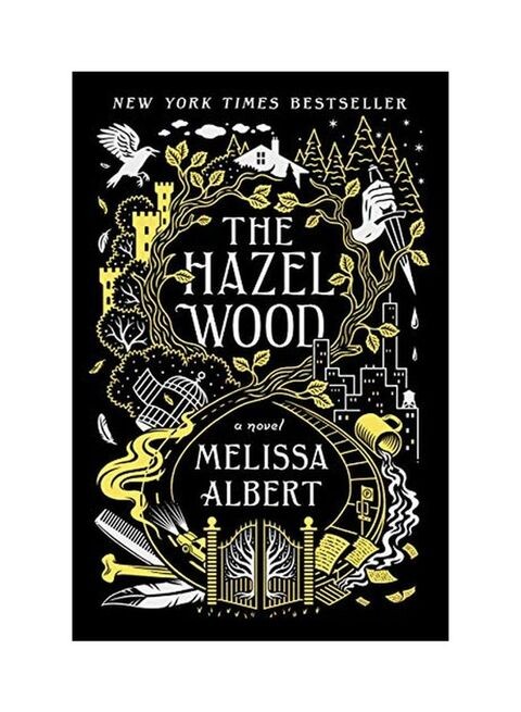 The Hazel Wood : A Novel Hardcover English By Melissa Albert - 30 Jan 2018