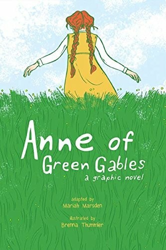 Anne Of Green Gables: A Graphic Novel By Mariah Marsden - Paperback English - 30 November 2017