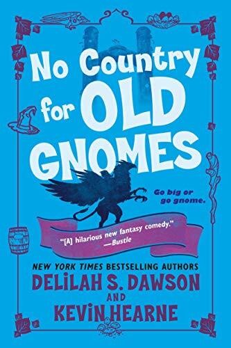 NO COUNTRY FOR OLD GNOMES