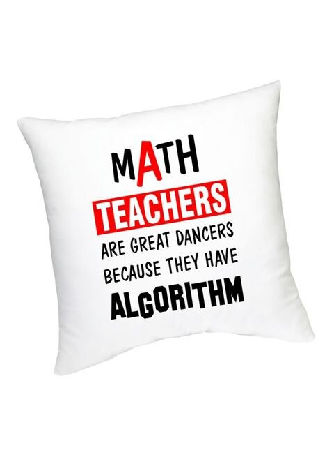 FMstyles Math Teachers Are Great Dancers Printed Cushion White/Black/Red 45 cm